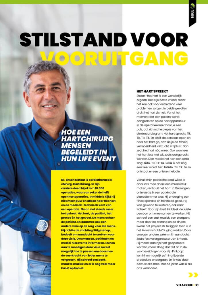 Vitalogie magazine editie 5 - Artikel Het hart spreekt. Ehsan Natour richt de stichting stilgezet op, bedoelt om aandacht te creëren voor zijn visie.